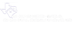 TEXAS ROOFING & GENERAL CONTRACTORS