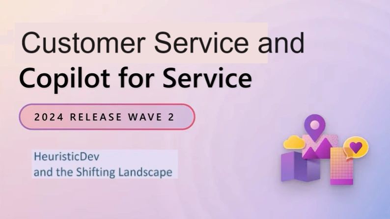 2024 Release Wave 2 for Dynamics 365 Customer Service