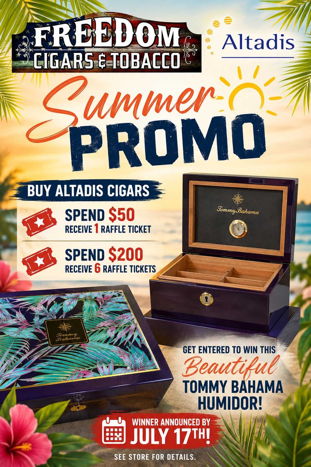 Freedom Cigars &amp; Tobacco summer promo offers raffle tickets for Altadis cigars purchases.