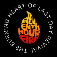 ELEVENTH HOUR FIRE!