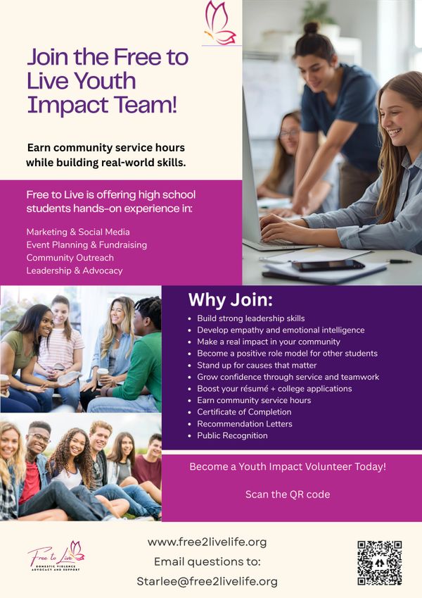 Flyer inviting high school students to join Free to Live Youth Impact Team for community service and leadership.