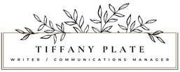 Tiffany Plate
Writer / Communications Manager