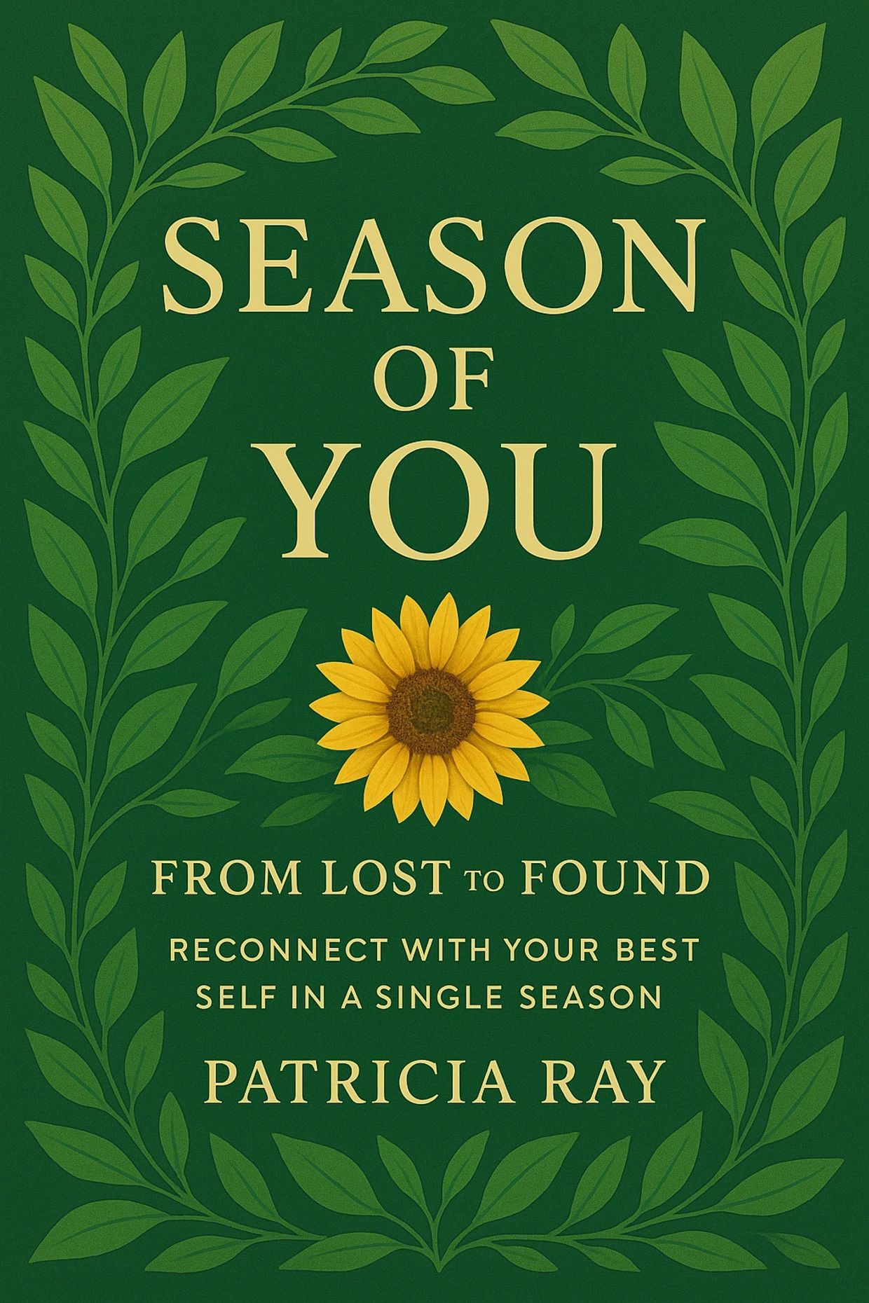 Book Cover; Season of You; From Lost to Found, Reconnect With Your Best Self in a Single Season