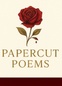 Paper Cut Poems