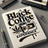 Black Coffee Experience