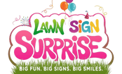 Lawn Sign Surprise