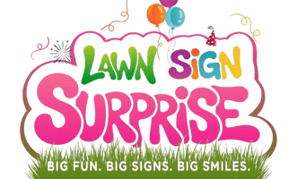 Lawn Sign Surprise
