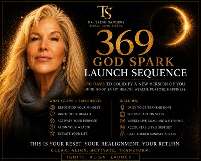 Dr. Trish Sanders presents the 369 God Spark Launch Sequence for personal transformation.