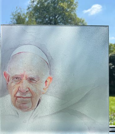 Pope Frances, on plexiglass.