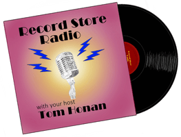 Record Store Radio With Tom Honan