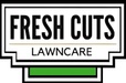 Fresh Cuts Lawn Care
