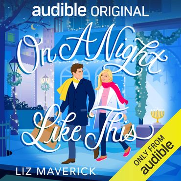 Audible Original, On a Night Like This by Liz Maverick, illustration by Monika Roe