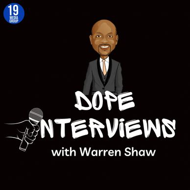 Dope Interviews cover art with a cartoon of Warren Shaw over text and a hand holding a microphone.