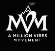A Million Vibes Movement