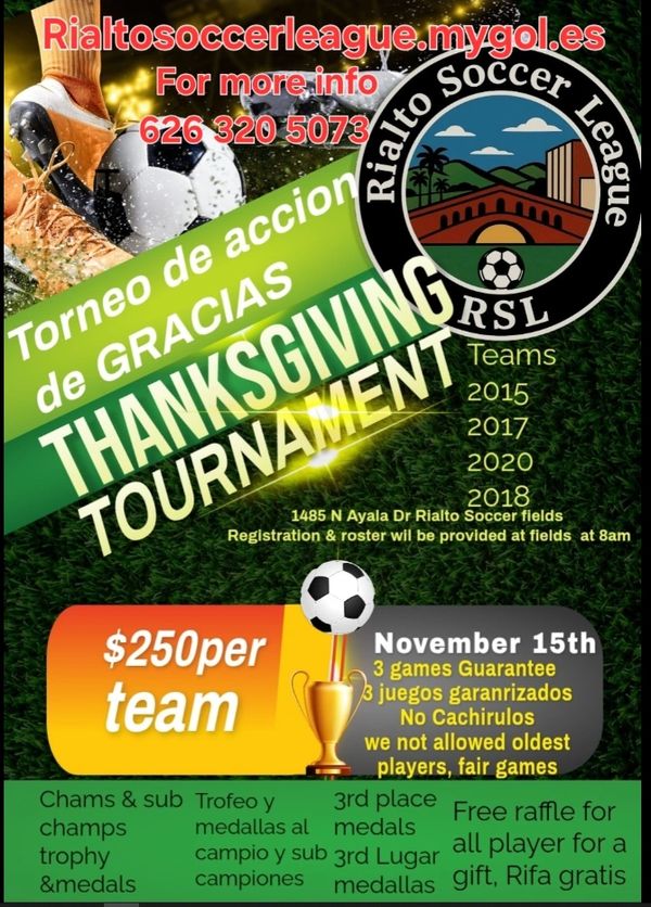 Flyer for Rialto Soccer League Thanksgiving soccer tournament with registration details.