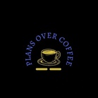 PLANS OVER COFFEE