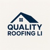 quality roofing li