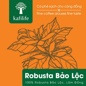Kafilife Coffee - Robusta Bao Loc - 100% Robusta Bao Loc, Lam Dong