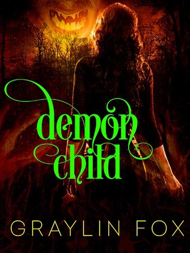 Book cover of Demon Child by Graylin Fox featuring a silhouetted figure and a glowing pumpkin.