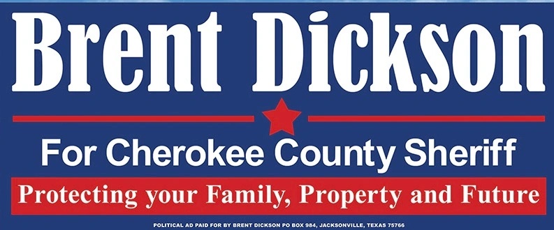 Brent Dickson for Cherokee County Sheriff