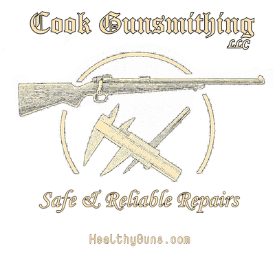 Logo:
Cook Gunsmithing LLC
Safe and reliable repairs
HealthyGuns.com