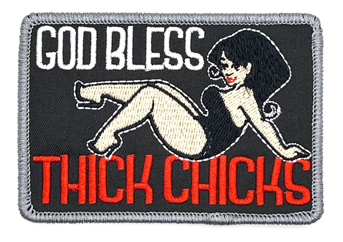 God Bless Thick Chicks Patch