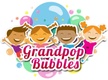 Grandpop Bubbles
