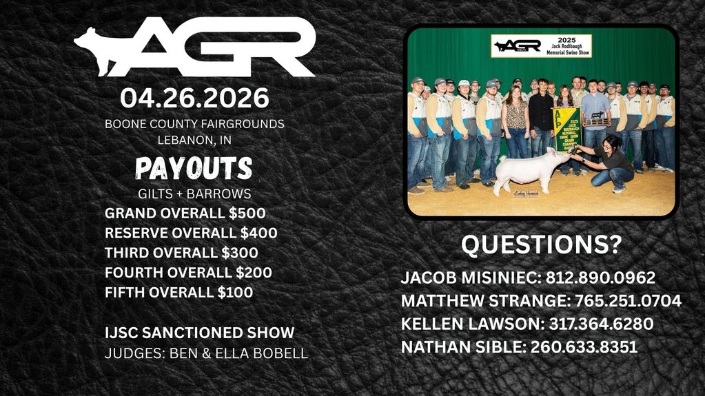 Announcement for AGR swine show on April 26, 2026, with prize payouts and contact details.