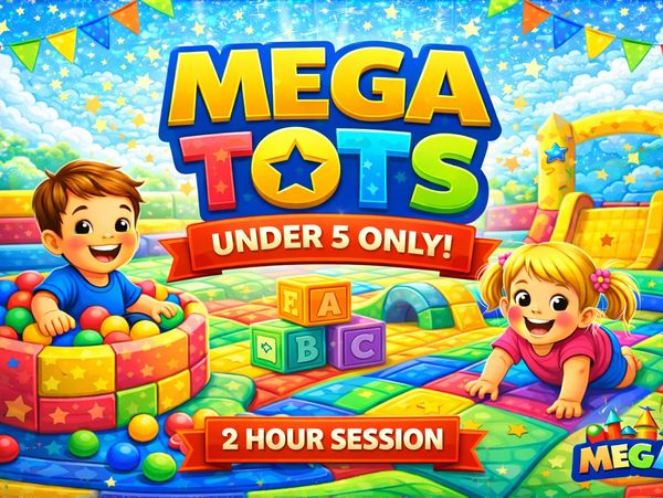 Colorful Mega Tots play area for kids under 5 with a 2-hour session.