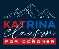 Kat Clauson For Teton County Coroner