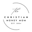 The Christian Money Mom