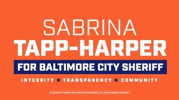 Sabrina Tapp-Harper for Baltimore City Sheriff
