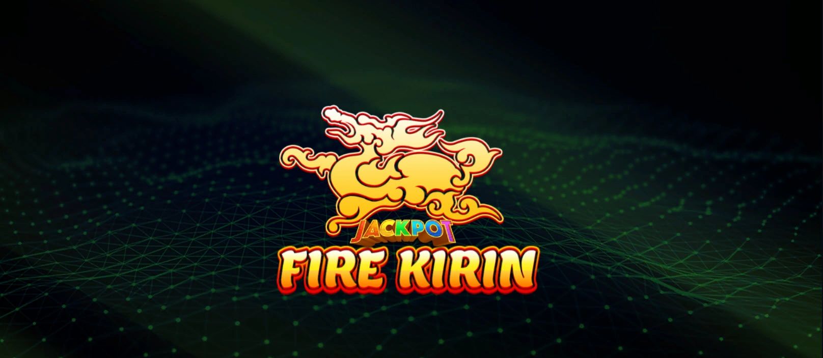 FireKirin - Fire Kirin Online