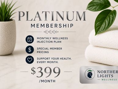 Platinum membership offering monthly wellness injections for $399/month.