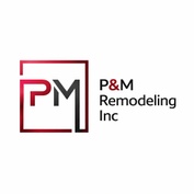P&M Remodeling, Inc.