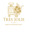 Tres Jolie Fragrance Bar