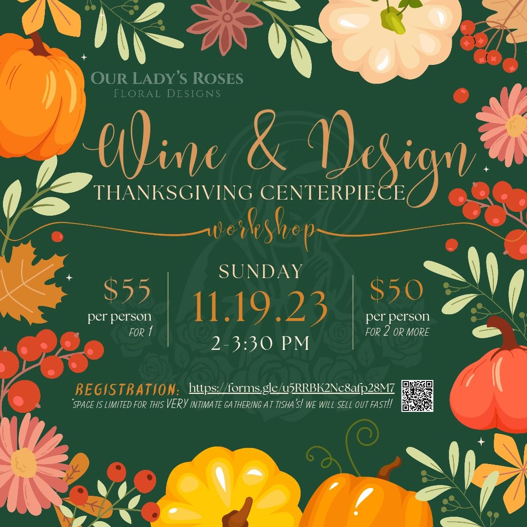 Wine &amp; Design Thanksgiving Centerpiece workshop on November 19, 2023.