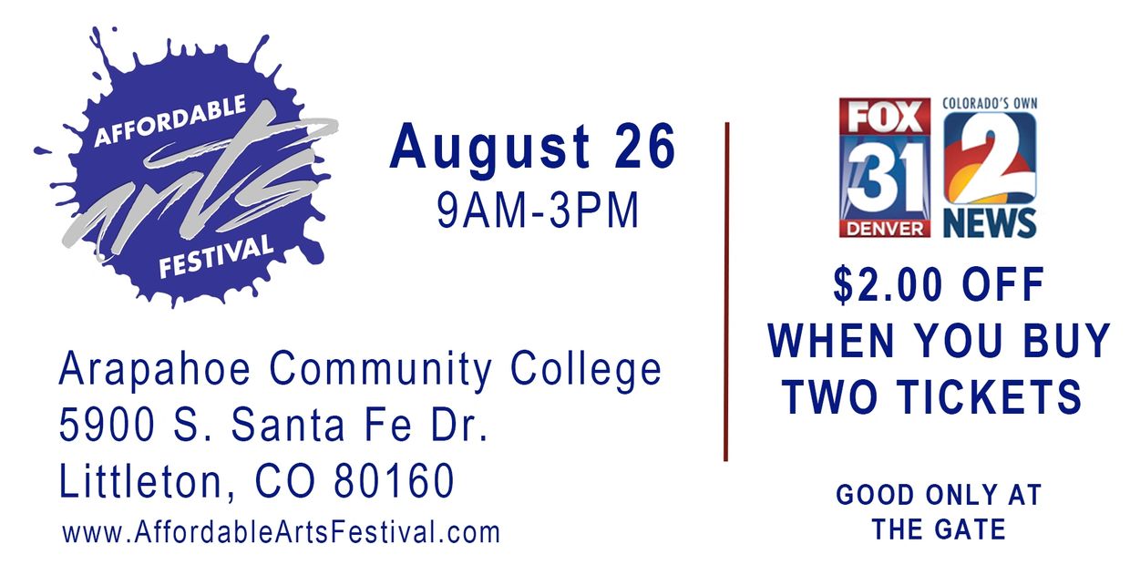 Affordable Arts Festival on August 26 at Arapahoe Community College with ticket discount.