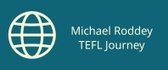 Michael Rodey TEFL Journey