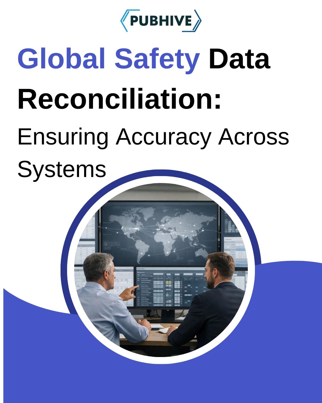 Global Safety Data Reconciliation Across Safety Systems
