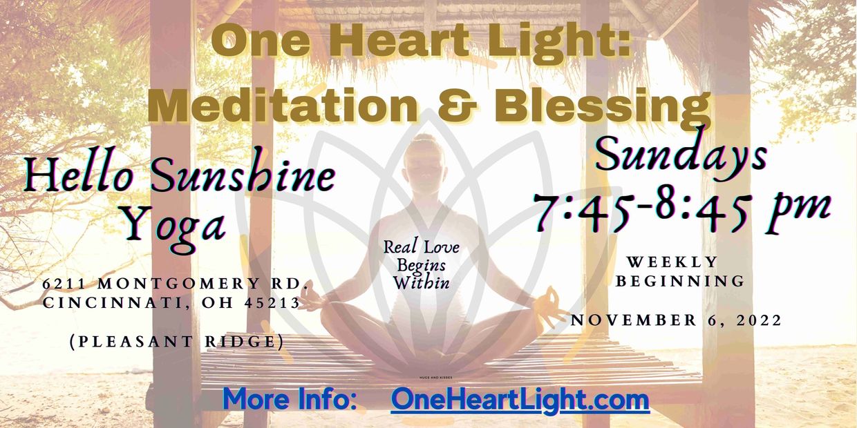 Weekly One Heart Light Meditation @ Hello Sunshine Yoga, Sunday's 7:45 pm - 8:45 pm!