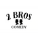 2 Bros Comedy