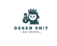 DEGEN SH!T