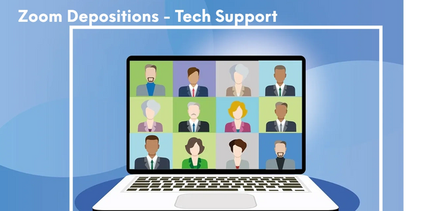 Zoom deposition services and remote deposition Tech support illustration. 