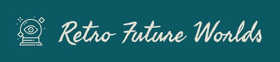 Retro Future Worlds