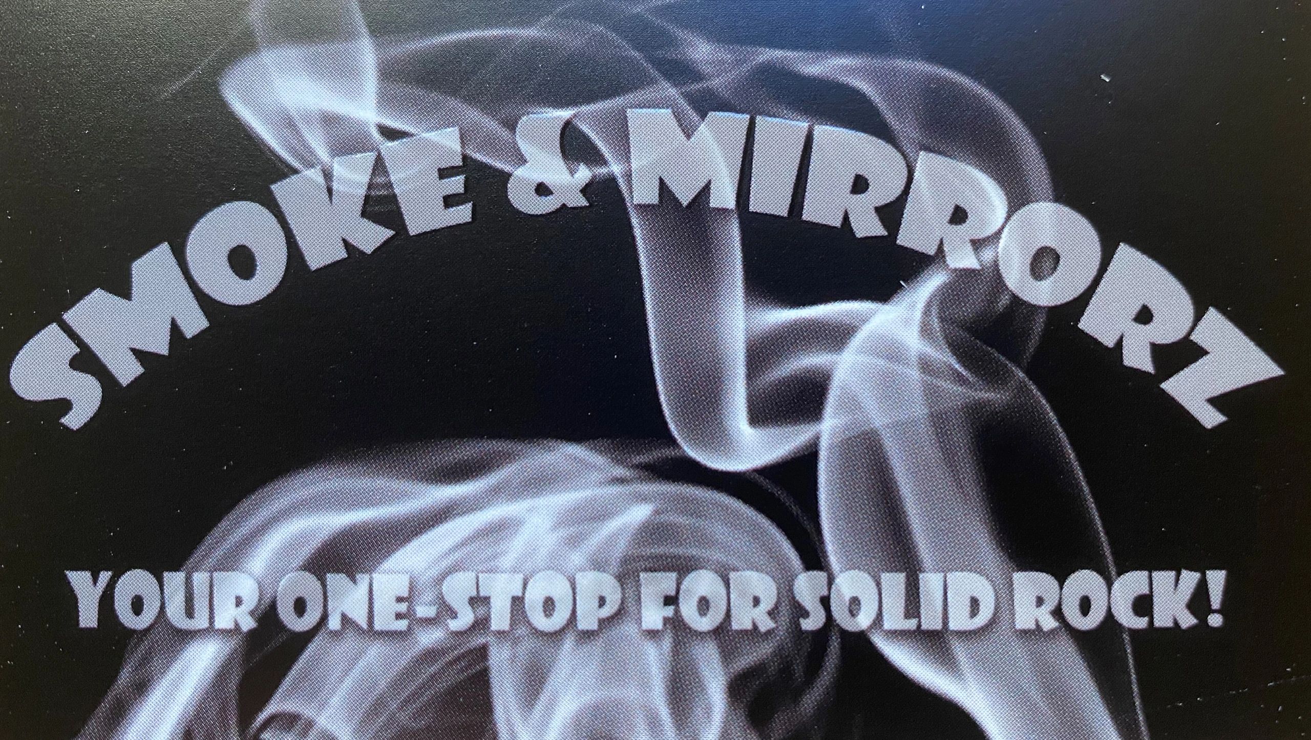 Smoke & Mirrorz