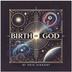 birth of god