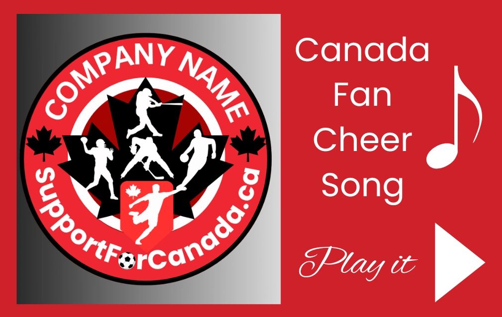 Logo with sports silhouettes and Canada fan cheer song invitation.