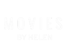 Movies by Helen