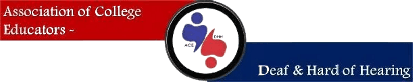 Association of College Educators - Deaf and Hard of Hearing